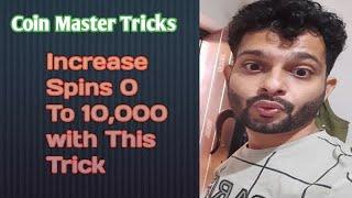 Trick To increase Spins and Coin in Coin master Game |  0 spins to 100k spins make easily |100% work