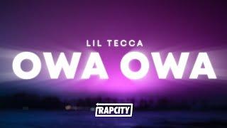 Lil Tecca - OWA OWA (Lyrics)