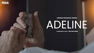 Adeline | Lesbian Romance Drama | Free Short Film | We Are Pride | LGBTQIA+