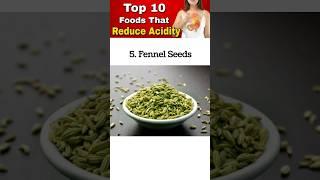  10 Foods That Reduce Acidity || Acid reflux #health