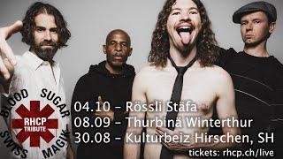 Red Hot Chili Peppers Tribute Live in Switzerland – Blood Sugar Swiss Magik Tour Trailer 2024