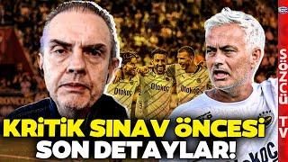 Ercan Taner Anlatıyor | Fenerbahçe'nin Muhtemel 11'i, Lugano, Mourinho'nun Taktiği, Transfer