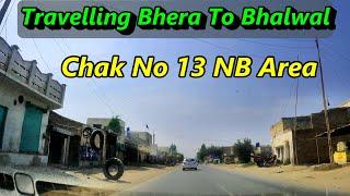Travelling Bhera Toward Bhalwal | Chak Number 13 Area | exploring Beautiful Punjab Pakistan
