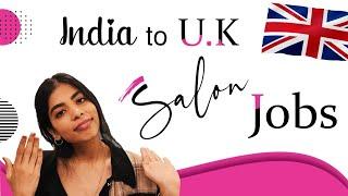 Parlour / Salon jobs k liye UK kaise aaye? Sponsorship for salon jobs #salonjobsuk #ukbeauty