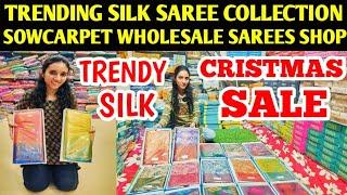 Unbelievable Silk saree collection  Affordable price sarees  sowcarpet wholesale sarees shop