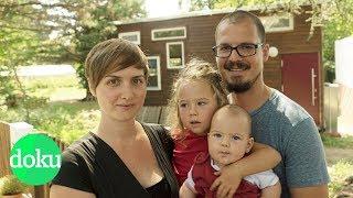 Die Konsum-Aussteiger: Mit Kindern im Mini-Haus | WDR Doku