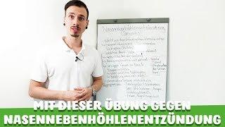 NASENNEBENHÖHLENENTZÜNDUNG - Mit DIESER ÜBUNG wirst DU sie los