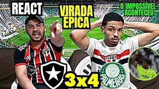 REACT BOTAFOGO 3 X 4 PALMEIRAS VIRADA ÉPICA O IMPOSSÍVEL ACONTECEU - BRASILEIRÃO 2023