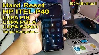 Hard Reset HP ITEL P40 | P662L Lupa PIN | LUPA SANDI | LUPA POLA Tanpa Komputer Terbaru