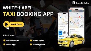 Exploring the Complete Workflow of a Taxi Booking App | Advance Product Demonstration | TechBuilder