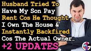 UPDATE Husband Tried To Force My Son To Pay Rent Cos Thinking The House Was Mine & It Backfired AITA