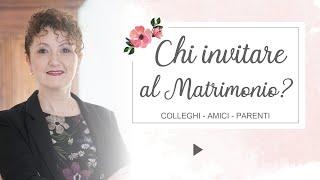 Chi invitare al matrimonio: le regole del Galateo - Matrimoni con l'accento - Roberta Patanè