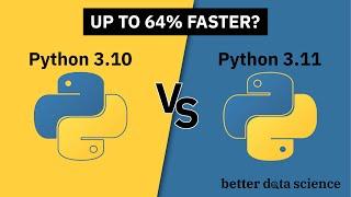 Python is About to Become 64% Faster - Python 3.10 vs. Python 3.11 Benchmark | Better Data Science