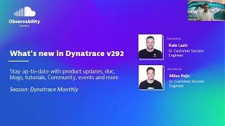 What's New In Dynatrace - v1.292