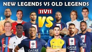 New Legends  Old Legends 11v11 (Mbappe Vinicius Hakimi De Jong  Ronaldo Messi Neymar)