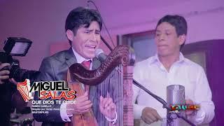 Miguel Salas Mix en vivo: No te equivoques - Que Dios te cuide