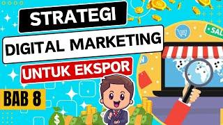 Strategi Pemasaran Ekspor Barang Ke Luar Negeri Pemula dengan Digital Marketing - Perlukah Website?