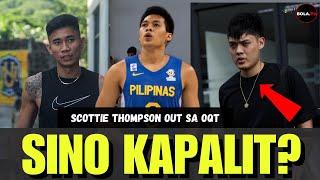 INJURED SCOTTIE THOMPSON OUT SA OQT | RHENZ ABANDO IPAPALIT? #gilaspilipinas