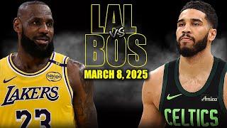 Los Angeles Lakers vs Boston Celtics Full Game Highlights - March 8, 2025 | NBA Regular Season