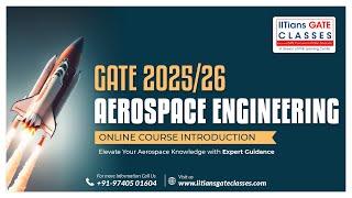 GATE 2025/26 Aerospace Engineering | AE Live Coaching | Introduction to Course | Online Preparation