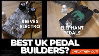 Amazing UK Pedal Builders