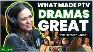 The problems with Pakistan's Film, Media and Drama Industry - Mehreen Jabbar - #TPE 247