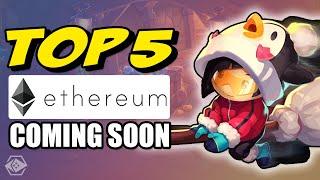 Top 5 Upcoming Web3 Games On Ethereum!