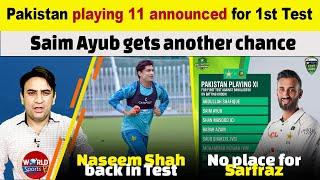 Pakistan playing 11 announced for 1st Test vs Bangladesh | Saim Ayub gets another chance