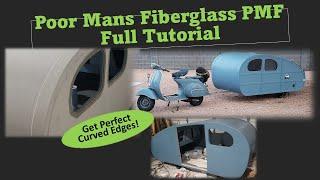 Poor Mans Fiberglass PMF Tutorial, Tips to get PERFECT Corners! Foamie, Vespa Teardrop