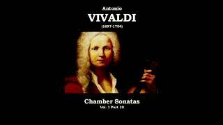 Antonio Vivaldi | Chamber Sonatas | Vol. 1 Part10 | Italian Composer | Baroque Music | Chamber Music