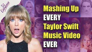 Taylor Swift - The Complete Mashography - DJ Earworm - 59 Music Videos