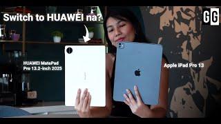 HUAWEI MatePad Pro 13.2-inch 2025 vs iPad Pro 13 - Is it time to switch? (Taglish)