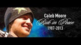 Caleb Moore Tribute R.I.P 1987 - 2013