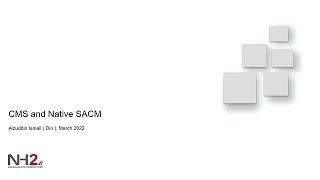Microfocus CMS and Native SACM Solution