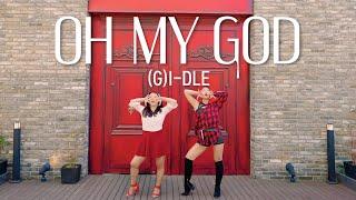 (G)I-DLE ((여자)아이들) - OH MY GOD (오마이갓)｜커버댄스 DANCE COVER