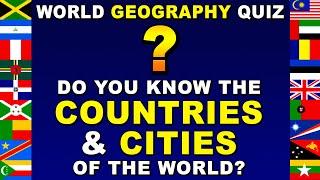 World Geography Quiz - Cities and Countries Trivia (30 Questions)