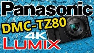 PANASONIC DMC-TZ80 4K LUMIX DIGITAL CAMERA UNBOXING - best budget camera for youtube