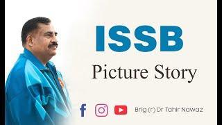 Picture Story Test ISSB | ISSB GUIDE | Brig (r) Dr Tahir Nawaz