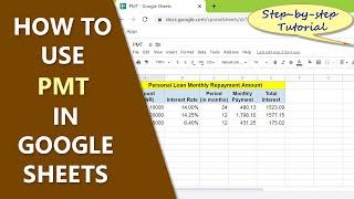 Google Sheets PMT Function | Calculate Monthly Loan Payment Amount | Do What-if Analysis