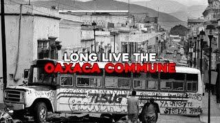 Long Live the Oaxaca Commune