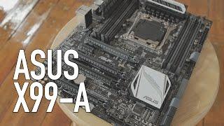 ASUS X99-A Motherboard Overview With JJ