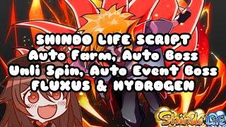 Shindo Life Script Auto Farm, Auto Boss Farm, Boss Event Farm, Dungeon, Unli Spin |Fluxus & Hydrogen