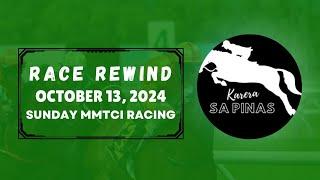 MMTCI RACE REWIND | OCTOBER 13, 2024 | SUNDAY MMTCI RACING | Karera Sa Pinas