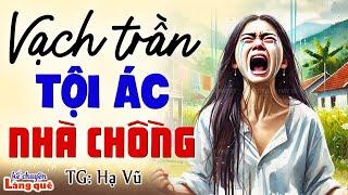 Chèn ép vợ quê và cái kết cho nhà chồng bạc ác: Kể chuyện làng quê ngủ ngon