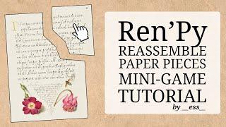 Using Drag & Drop To Reassemble Pieces Of A Page - Ren'Py Mini-game Tutorial