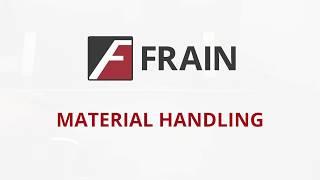 Frain Material Handling | New and Like-New Processing Machinery