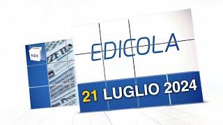 Rassegna Stampa 21 Luglio 2024. A Cura di Daniele Eboli