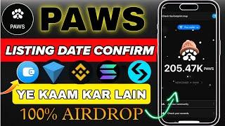 PAWS Listing Date & Price | PAWS Profit Calculation Extra Token | Paws Airdrop Token Withdrawal