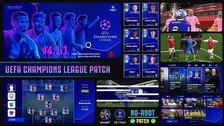 RELEASE | UEFA CHAMPIONS LEAGUE PATCH FOR EFOOTBALLL 2025 MOBILE V4.1.1 [ NO ROOT ]