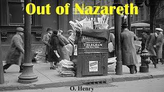 Learn English Through Story - Out of Nazareth by O. Henry